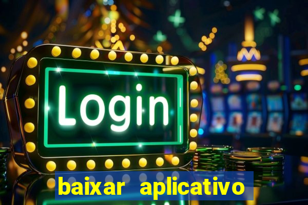 baixar aplicativo para resultado de jogos